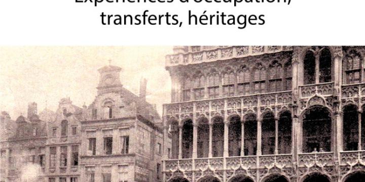 En territoire ennemi 1914-1949. Expériences d’occupation, transferts, héritages.