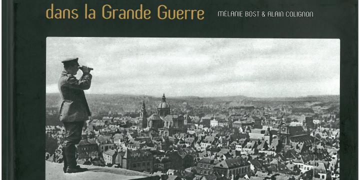 La Wallonie dans la Grande Guerre 1914 - 1918.