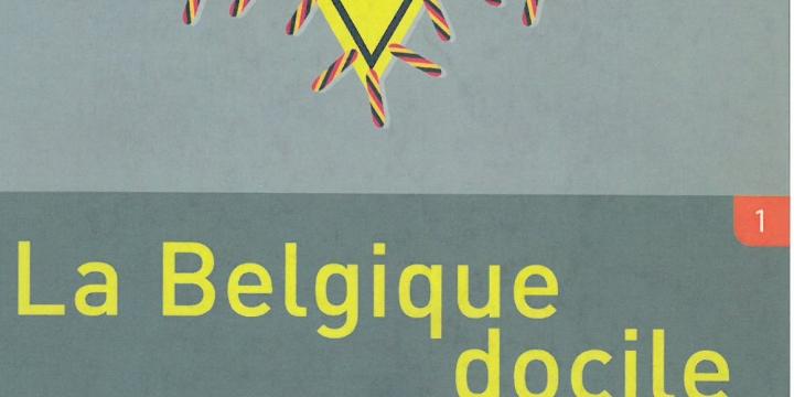 La Belgique docile