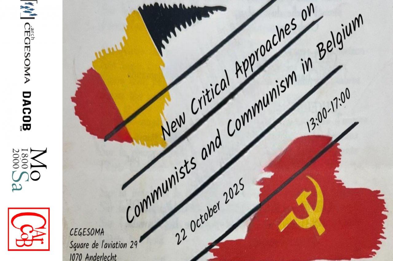 Omtrent het communisme en de communisten in België. Nieuwe kritische benaderingen? Call for papers.