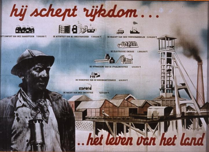 Illustratie. Wervingsaffiche voor ondergrondse arbeid omstreeks 1950 (Archief Mijnmuseum Beringen, Affiche “Hij schept rijkdom”, ontworpen door André Linglet)