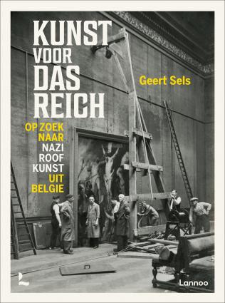 Kunst voor das Reich. Op zoek naar naziroofkunst uit België. Kunst voor das Reich. Op zoek naar naziroofkunst uit België.