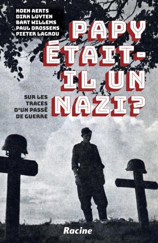 Papy était-il un nazi?